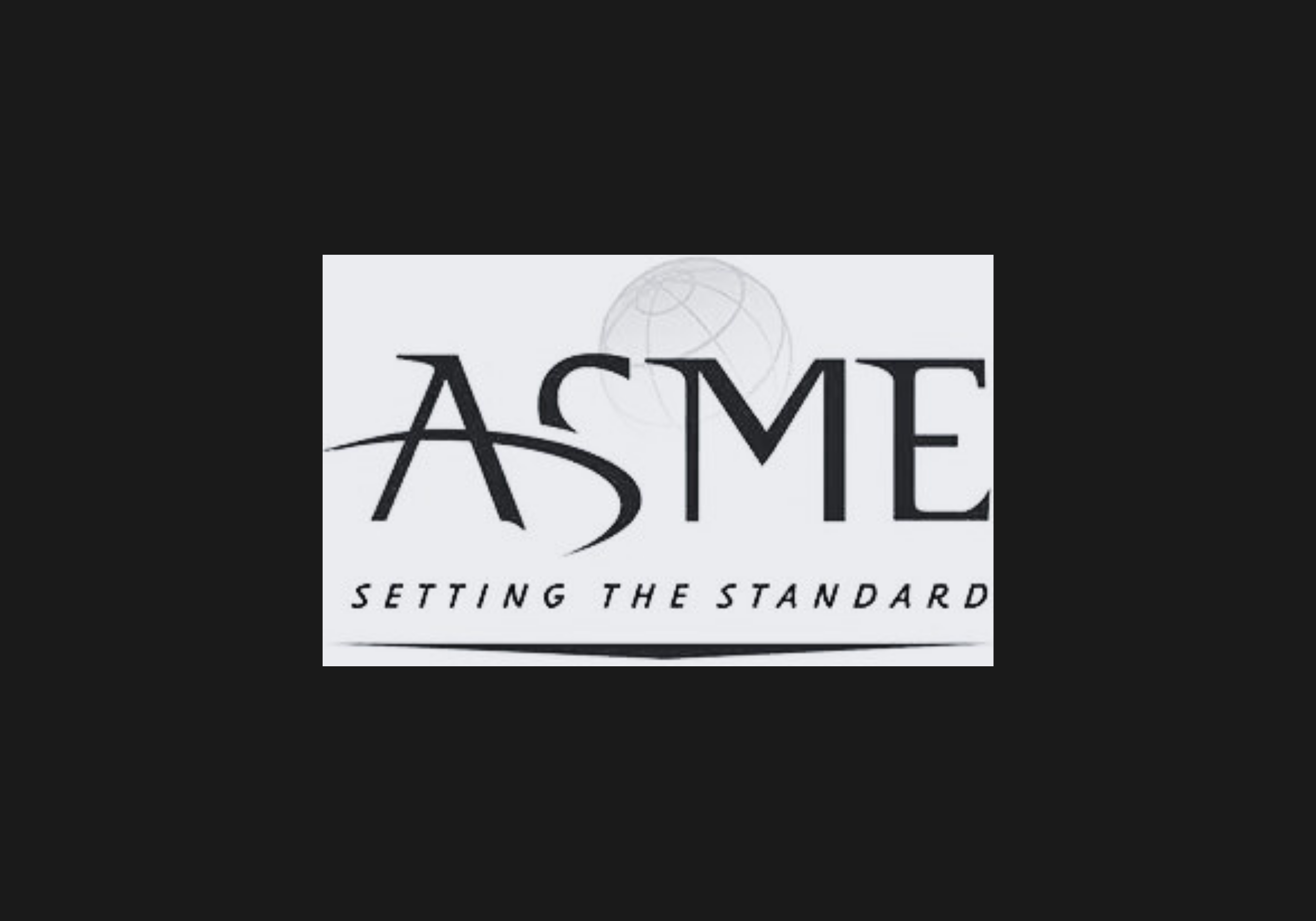 ASME: American Society of Mechanical Engineers